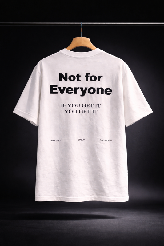Not For Everyone Oversized T-Shirt – Minimal Statement Streetwear